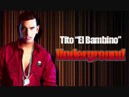 Tito El Bambino - Underground MP3