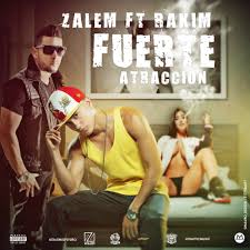 Zalem El Futuro Ft. RKM - Fuerte Atraccion MP3