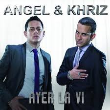Angel Y Khriz - Ayer La Vi MP3