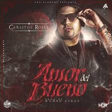 Carlitos Rossy - Amor Del Bueno MP3