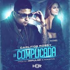Carlitos Rossy - La Complicada MP3