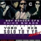 Chiko Swagg Ft. Yomo Y RKM - Solo Tu Y Yo (Remix) MP3