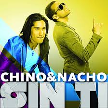 Chino y Nacho - Sin Ti MP3