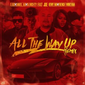 D.OZi Ft. Anuel AA, Almighty, Fat Joe Y Mas - All The Way Up (Remix) MP3