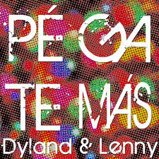 Dyland & Lenny - Pégate Más MP3