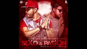 El Calle Latina Ft. Carlitos Rossy - Sexo y Pasion MP3