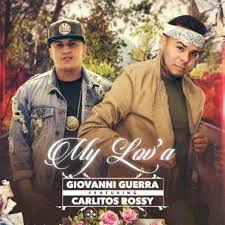 Giovanni Guerra Ft. Carlitos Rossy - My Lova MP3