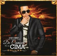 J Alvarez - De Camino Pa La Cima MP3
