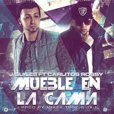 J Quiles Ft Carlitos Rossy - Mueble En La Cama MP3