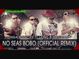 JKing y Maximan Ft. Yaga y Mackie - No Seas Bobo (Remix) MP3