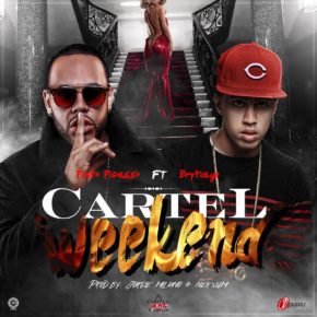 Pinto Picasso Ft. Brytiago - Cartel Weekend MP3