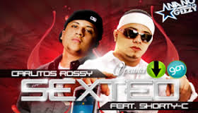 Shorty-C El Real Ft Carlitos Rossy - Sexteo MP3