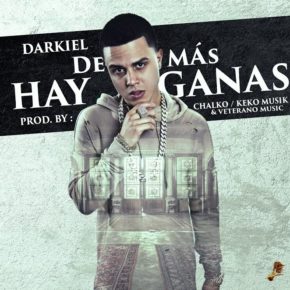Darkiel - De Más Hay Ganas MP3