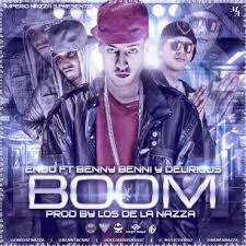 Delirious Ft. Endo Y Benny Benni - Boom Boom Boom mp3