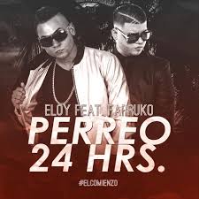 Eloy Ft. Farruko - Perreo 24 Horas MP3