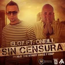 Eloy Ft. Oneill - Sin Censura MP3