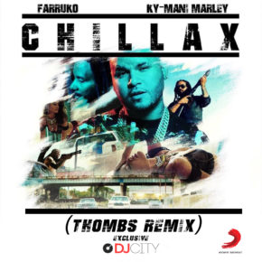Farruko Ft. Ky-Mani Marley - Chillax (THombs Remix) MP3