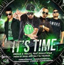 Gbran y Malak Ft. Guelo Star - Its Time MP3