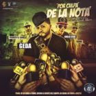 Geda Ft. Guelo Star, Franco El Gorila y Yomo - Por Culpa De La Nota (Remix) MP3