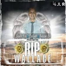 Jayko Pa Ft. Galante Y Bryan Lee - RIP Wallace MP3