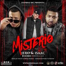 Jero y Isaac Ft. D.OZi - Misterio MP3