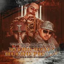Lele Ft. Victor La Promesa y Osenkanyn - Mucho Money Mucho Power MP3