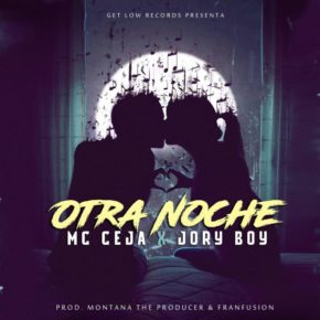MC Ceja Ft. Jory Boy - Otra Noche MP3