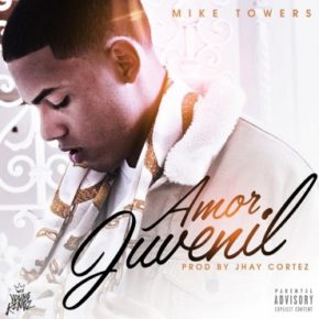 Mike Towers - Amor Juvenil MP3
