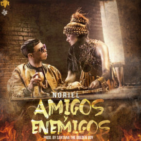 Noriel - Amigos Y Enemigos MP3