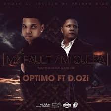 Optimo Ft. D.Ozi - My Fault MP3