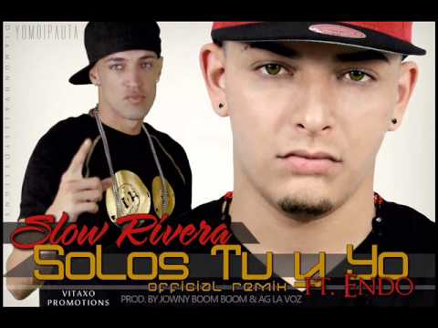 Slow Ft Endo - Solos Tu y Yo (Remix) MP3