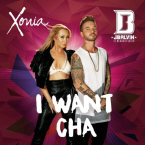 Xonia Ft. J Balvin - I Want Cha mp3