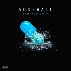 Almighty - Adderall
