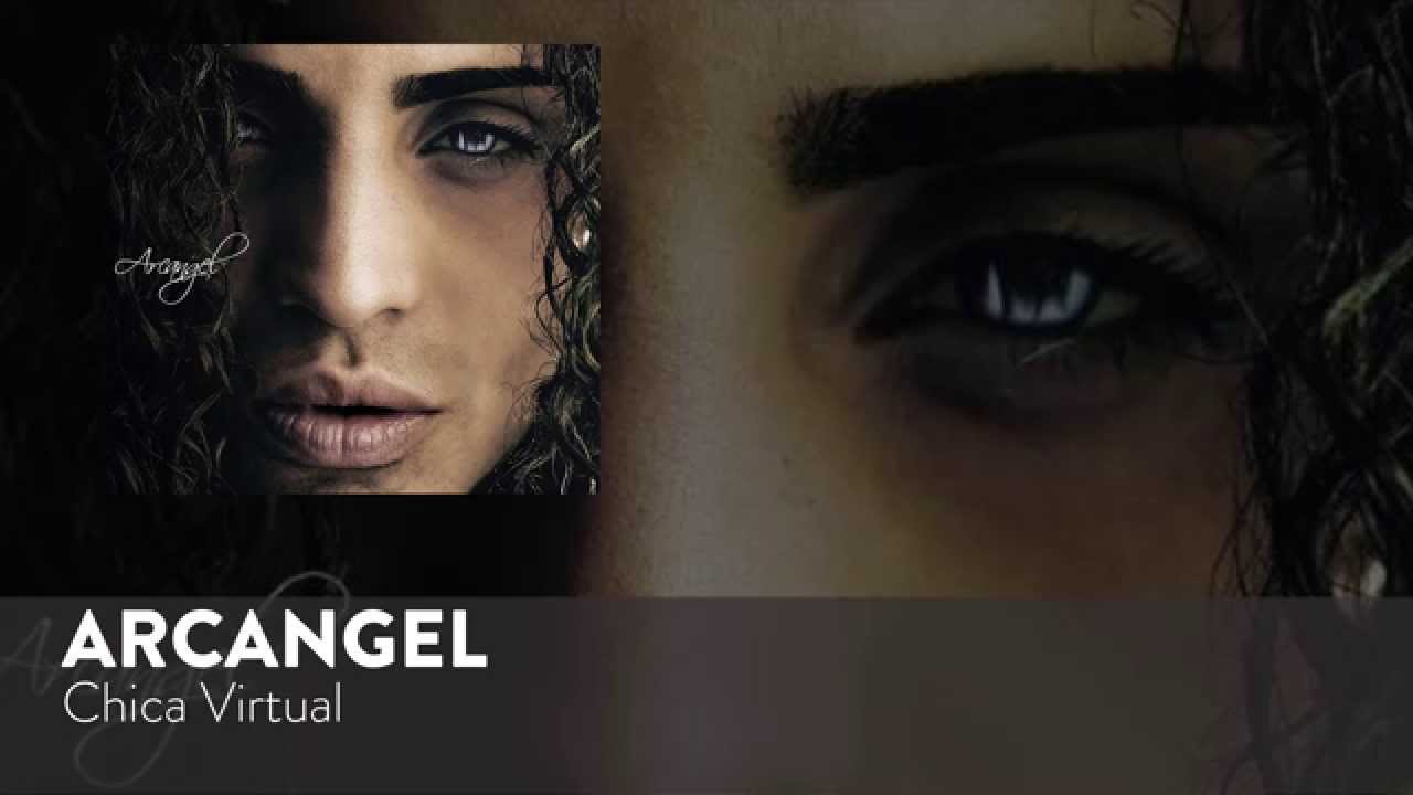 Arcangel - Chica Virtual