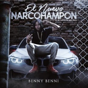 Benny Benni - El Nuevo Narcohampon MP3