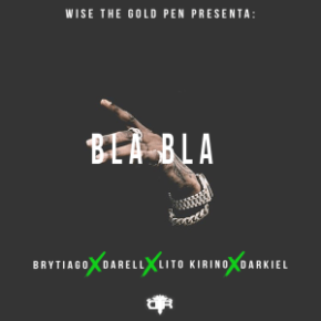 Brytiago, Darell, Lito Kirino & Darkiel - Bla, Bla, Bla (Royal Rumble 2) MP3