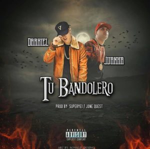 Darkiel Ft. Juanka El Problematik - Tu Bandolero MP3
