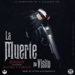 Doggy El Subestimado Ft. Pacho y Cirilo Y Genio El Mutante - La Muerte Me Visito Remix MP3