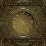 EZ El Ezeta Presenta - Los Tiempos Cambian (2016) MP3