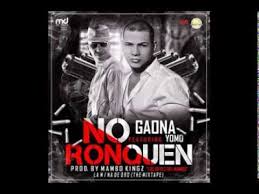 Gaona Ft. Yomo - No Ronquen MP3