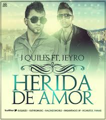 J Quiles Ft. Jeyro - Herida De Amor MP3