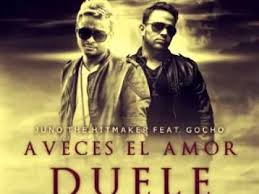 Juno Ft. Gocho - A Veces El Amor Duele MP3