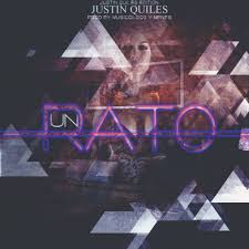 Justin Quiles - Un Rato MP3