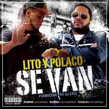 Lito Y Polaco - Se Van MP3