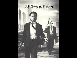 Lito y Polaco Ft. Daddy Yankee - El Gran Robo MP3
