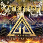 Los Eleven - Trap Miami