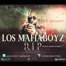 Los MafiaBoyz - RIP Pacho y Cirilo MP3
