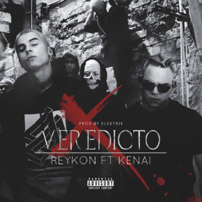 Reykon Ft Kenai - Veredicto MP3