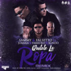Sammy & Falsetto Ft. Juanka El Problematik, Farruko Y Kendo Kaponi - Quitate La Ropa (Remix) MP3