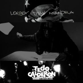Tego Calderón Ft. Talib Kweli - Longer Than Mandela MP3